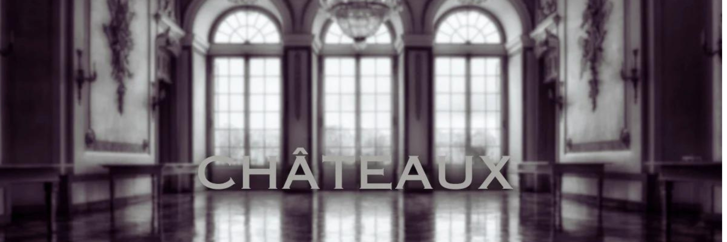 The Châteaux Collection