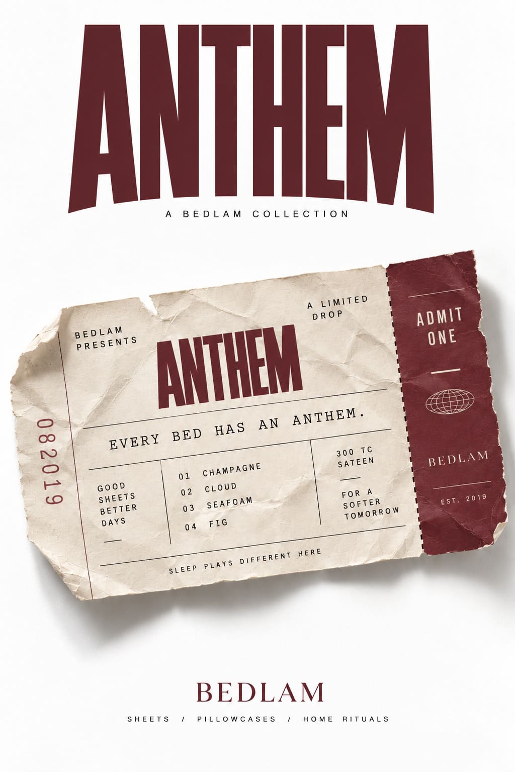 Every bed has an anthem – ANTHEM 300TC sateen launch ticket poster by BEDLAM